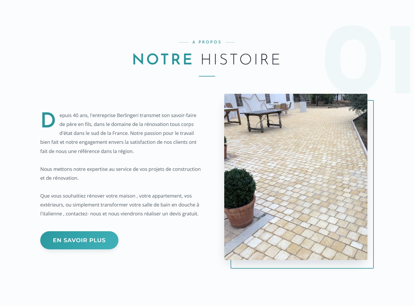 Notre histoire — quarante ans de savoir-faire transmis de père en fils