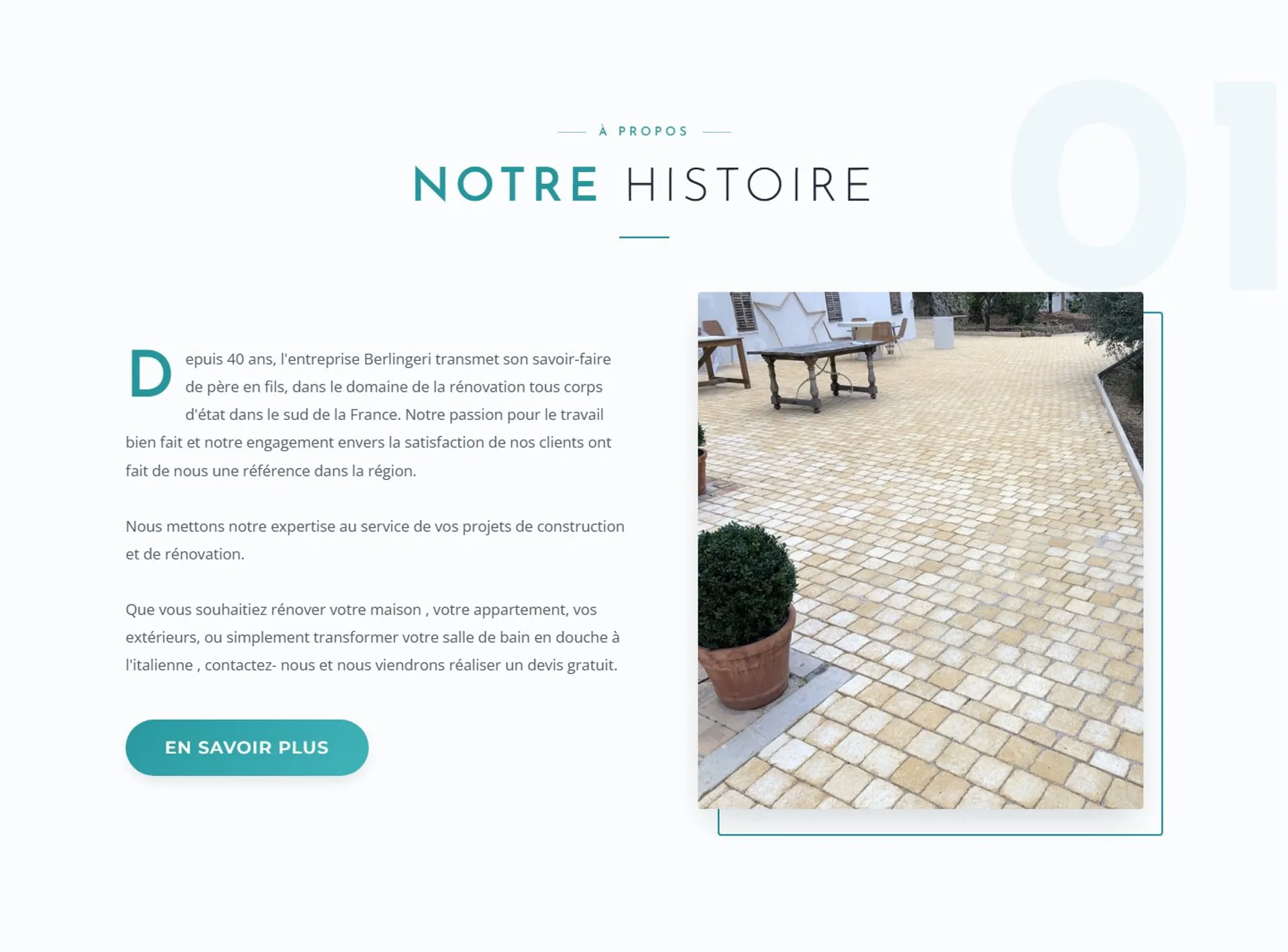 Notre histoire — quarante ans de savoir-faire transmis de père en fils